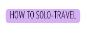 how to Solo travel